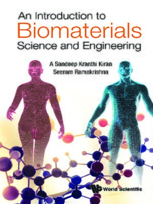 cover image of An Introduction to Biomaterials Science and Engineering